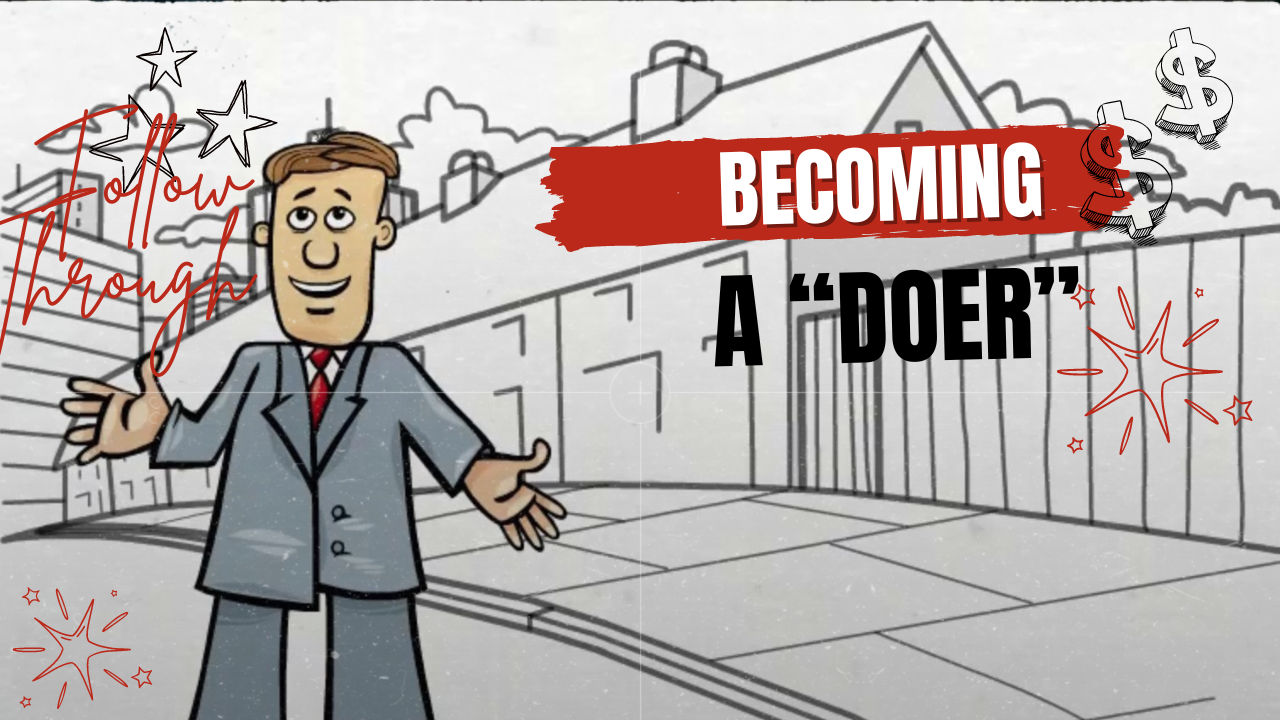 Becoming a “DOER” – The Tale of Sam and the Road to Mastery